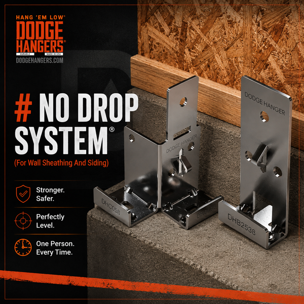 No Drop System — Sheathing & Siding